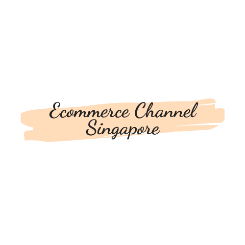 Ecommerce Channel Singapore